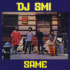 SAME - DJ SMI
