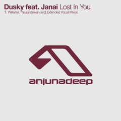 Dusky feat. Janai - Lost In You (T Williams Remix)