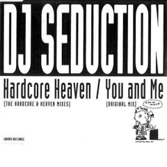 DJ Seduction - Hardcore Heaven (Simon Harris 2011 Remix)