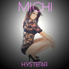 Michi - Hysteria (Ruud Van Rijen Remake)
