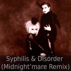 Schwarz Stein - Syphilis & Disorder (Midnight'mare Remix)