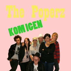 The Poperz - Kom Igen