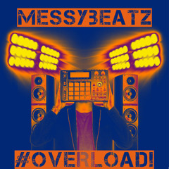 Messy Beatz - The Mission