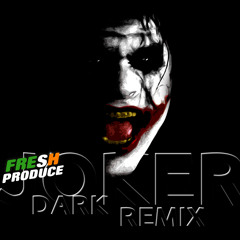 FatBoy Slim - The Joker (Fresh Produce Dark Remix)