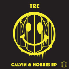 Tre-Calvin & Hobbes - (Dark & Stormy Remix) -Tech House - Beatport - Sep. 27th