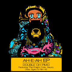 Ah-E-Ah (Double Oh Pimo)
