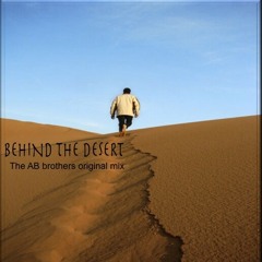 Behind the desert-The AB brothers original mix