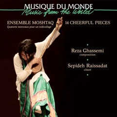 Vajd & Ta dami biyasayam - Sepideh Raissadat & Reza Ghassemi (Moshtaq Ensemble)