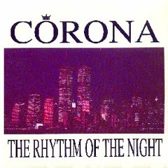 Corona /  Rythm Of The Night / Mesut Ata L&N Remix