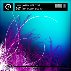[Filtro017] 03 Absolute Time-An Ocean Bed