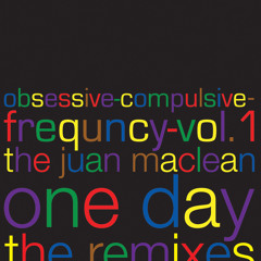 "One Day" by Juan Maclean (Lazaro Casanova's Haunted Dub) OCFVOL.1