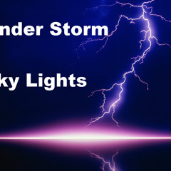 Thunder Storm - Sky Lights (Original-Mix)