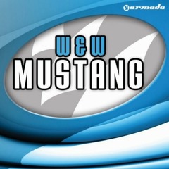 W&W - MUSTANG (Original Mix)