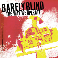 Barely Blind "Pariah"