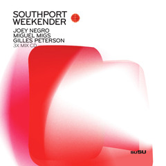 Southport Weekender Vol 1 Mixed By Miguel Migs