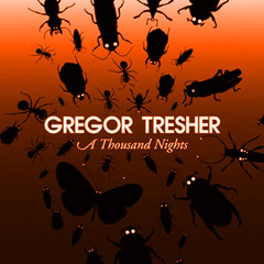 Gregor Tresher - A Thousand Nights (Overflow-x Remix)