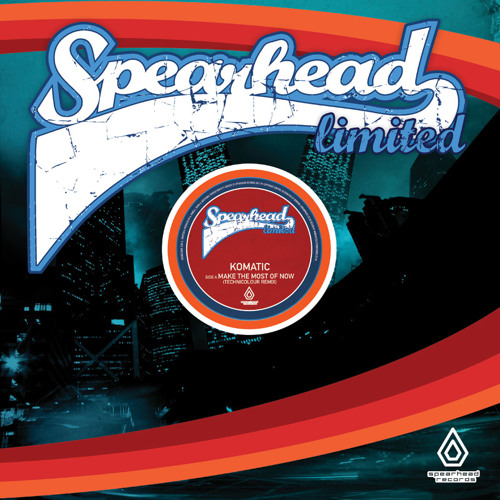 Komatic - Make The Most Of Now - Spearhead Records Limited