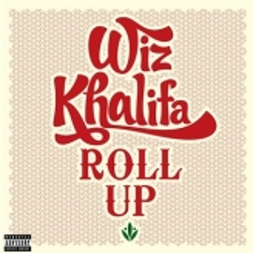 I ROLL UP WIZ KHALIFA REMIX PROD BY (DOPRYN WILSON)