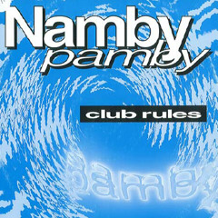 Namby pamby "club rules" (original edit version 1994)