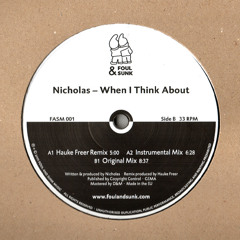 FASM001 - Nicholas - "When I Think About" (Hauke Freer Remix)