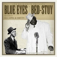 Dj Cappel & Smitty 'Blue Eyes Meets Bed-Stuy' - Runnin/Victory 2004 (remix)