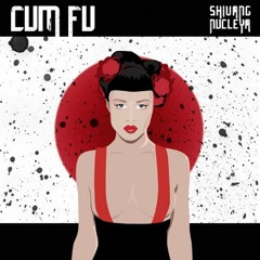 Cum Fu - Shivang (remix)