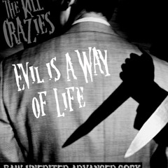 Evil is a Way of Life (LP version)