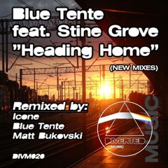 Blue Tente ft. Stine Grove - Heading Home (Matt Bukovski Proglift Remix) | facebook.com/MattBukovski