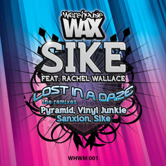 SIKE feat. RACHEL WALLACE - Lost In A Daze (Vinyl Junkie Remix) - WAREHOUSE WAX MUSIC