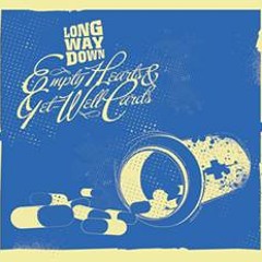 Long Way Down - Before It Ends
