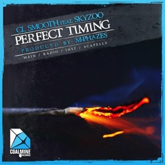 CL Smooth Feat Skyzoo-Perfect Timing Remix (Prod by Dj Slider)