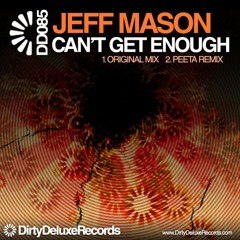 Jeff Mason - Can't Get Enough (Peeta Remix)