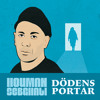 Houman Sebghati - Dödens portar (Lastword Nurave remix) Houman Sebghati - Dödens portar (Lastword Nurave remix)