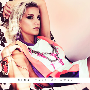 Nina - Take Me Away (Extended Club Mix).mp3
