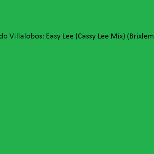 Ricardo Villalobos: Easy Lee (Cassy Lee Mix) (Brixlem Edit)