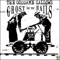The Goddamn Gallows - Pass Me the Bottle