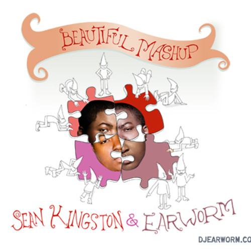 DJ Earworm - Sean Kingston: Beautiful Mashup