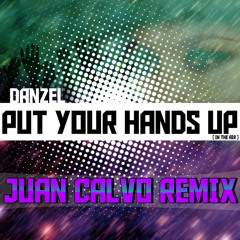 4DOWNLOAD-> BUYTHISTRACK - Danzel - Put Your Hands Up (In The Air) ( Juan Calvo Remix )