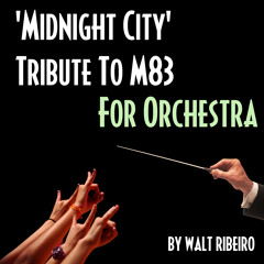 M83 'Midnight City' For Orchestra