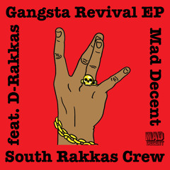 D Rakkas (South Rakkas Crew)- Gangsta Revival (The Elementz Remix)