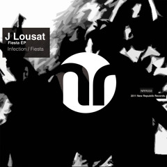 Fiesta - J Lousat (original mix) [NEW REPUBLIK RECORDS]