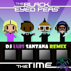 Black Eyed Peas Ft Afrojack - The Time CZ Bootleg Mix (Luis Santana Remake)