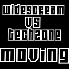Widescream vs Techzone - Moving (Original Mix) Out Now BEATPORT.COM