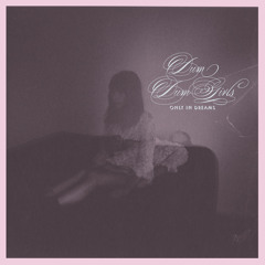 Dum Dum Girls, "Coming Down"