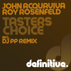 John Acquaviva, Roy RosenfelD - Taster's Choice [Definitive Recordings]