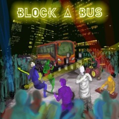Block A Bus-20 Seconds