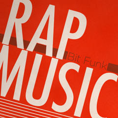 Bit Funk - Rap Music