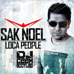 Sak Noel - Loca People (What the Fuck) (Dj CeeM Bootleg Mix) !Preview!