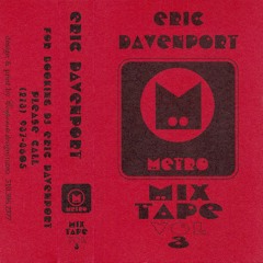 Eric Davenport Metro Mix Tape Vol 3 Side B