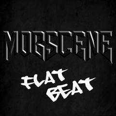 Mobscene - Flat Beat (Mr Oizo Cover)